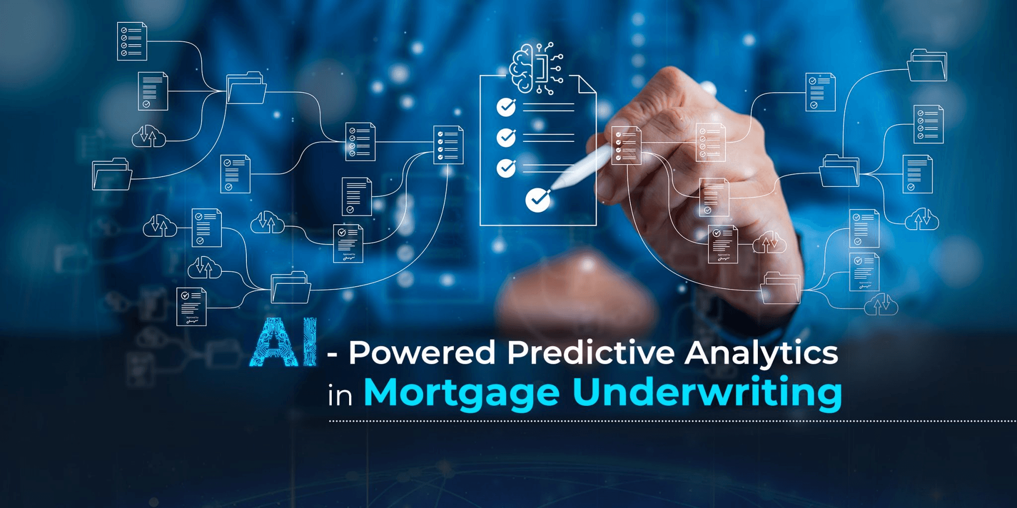 AI-powered predictive analytics for mortgage underwriting, shown with digital documents, data workflows, and a checklist.