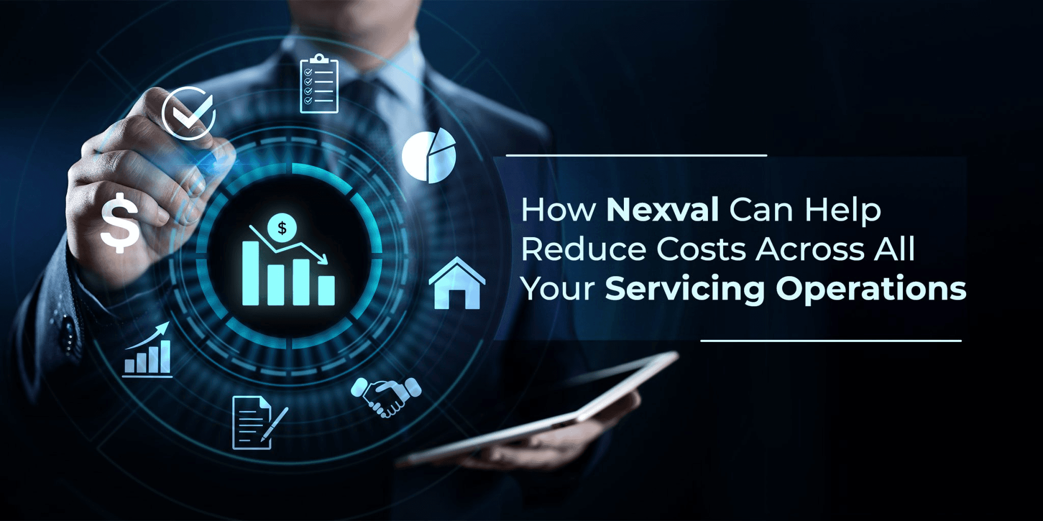 Reducing Servicing Costs: Nexval’s Comprehensive Mortgage Solutions